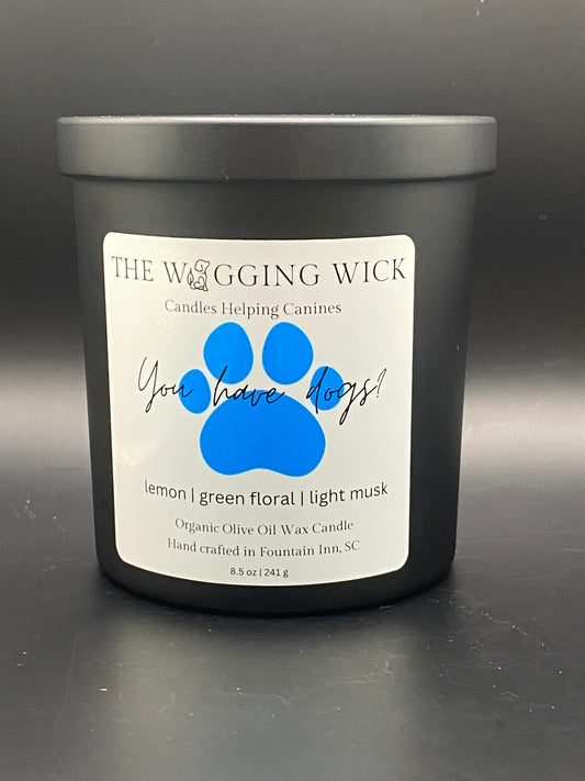 You Have Dogs? Organic Olive Oil Candle - 8.5 oz